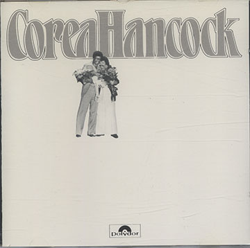 CoreaHancock,Chick Corea , Herbie Hancock