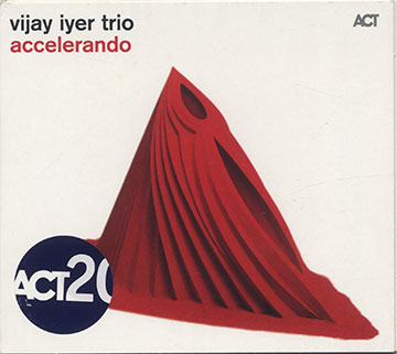 Accelerando,Vijay Iyer