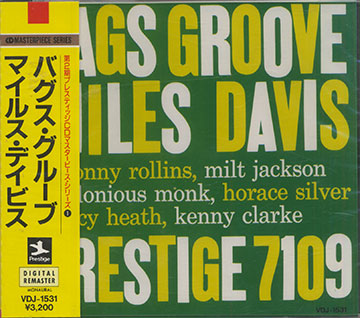 Bags' Groove,Miles Davis , Milt Jackson , Thelonious Monk , Sonny Rollins , Horace Silver