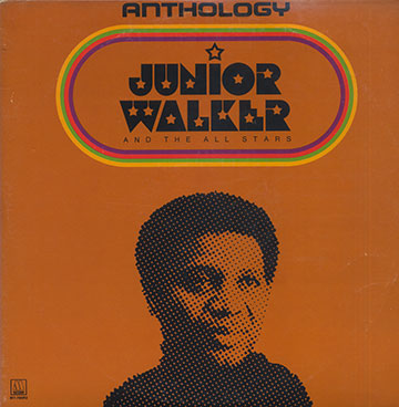 Anthology, Junior Walker