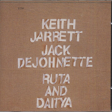 Ruta And Daitya,Jack DeJohnette , Keith Jarrett
