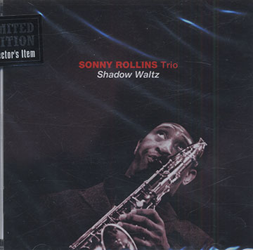 Shadow Waltz ,Sonny Rollins