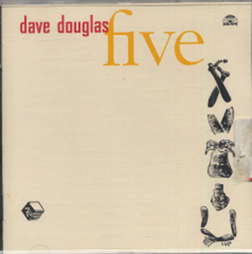 Five,Dave Douglas