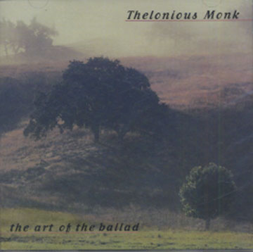 The Art Of The Ballad ,Thelonious Monk