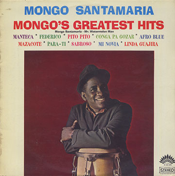 Mongo's Greats Hits,Mongo Santamaria