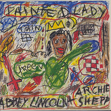 painted Lady,Abbey Lincoln , Archie Shepp