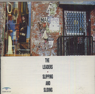 Slipping and sliding, The Leaders