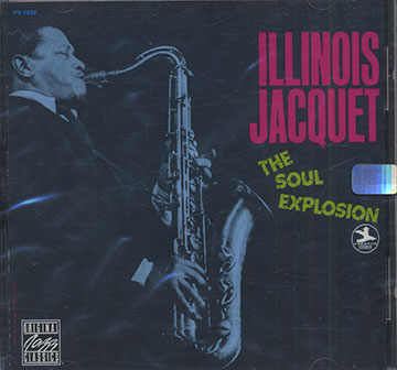 The Soul Explosion,Illinois Jacquet