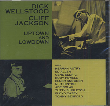 Uptown And Lowdown,Cliff Jackson , Dick Wellstood