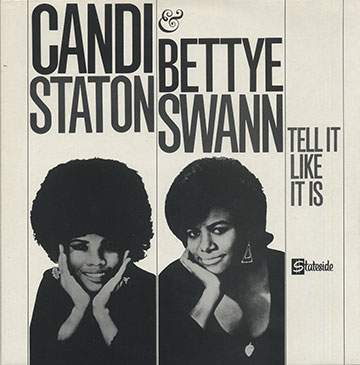 Tell It Like It Is,Candi Staton , Bettye Swann
