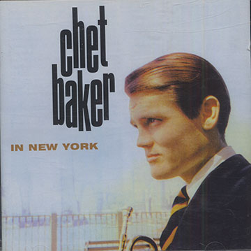In New York,Chet Baker