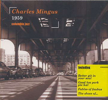 Charles Mingus 1959,Charles Mingus