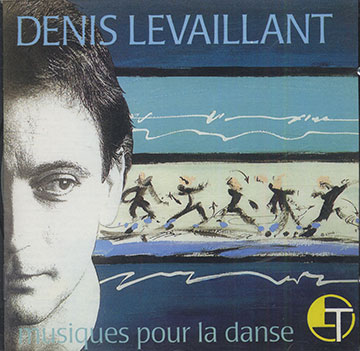Musiques Pour La Danse,Denis Levaillant
