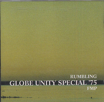Rumbling Globe Unity Special 75,  Globe Unity '75