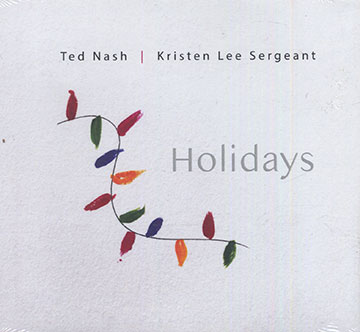 Holidays,Kristen Lee Sergeant , Ted Nash