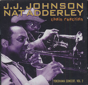 Chain Reaction,Nat Adderley , Jay Jay Johnson