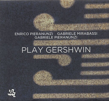 Play Gershwin,Enrico Pieranunzi
