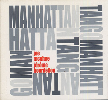 Manhattan Tango,Jrme Bourdellon , Joe McPhee