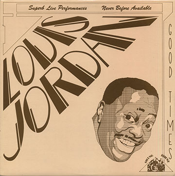 Good Times ,Louis Jordan