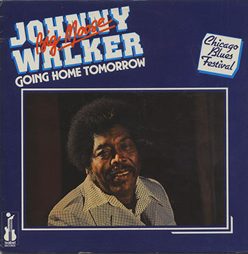 Going Home Tomorrow,Johnny Walker