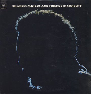 Charles Mingus And Friends In Concert,Charles Mingus