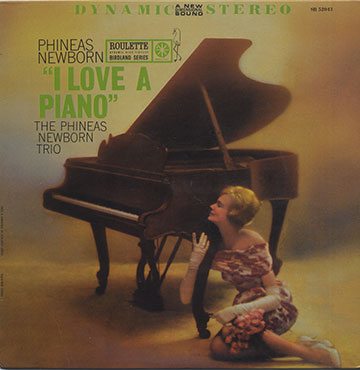 I Love A Piano,Phineas Newborn