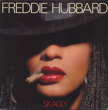 Skagly,Freddie Hubbard