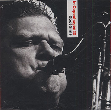 in Copenhagen,Zoot Sims