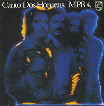 Canto Dos Homens , MPB 4