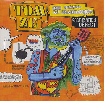 FABRICATION DEFECT : COM DEFEITO DE FABRICAçAO ,Tom Zé