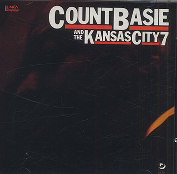 Count Basie And The Kansas City 7,Count Basie