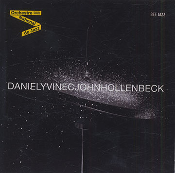 shut up and dance, Orchestre National De Jazz , Daniel Yvinec