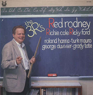 the 3R's,Red Rodney