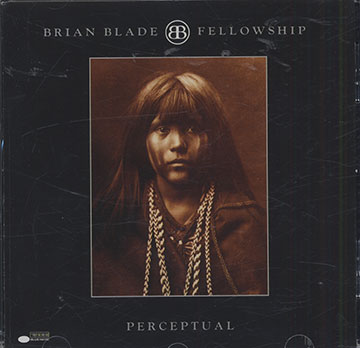 FELLOWSHIP PERCEPTUAL ,Brian Blade