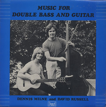 MUSIC FOR DOUBLE BASS AND GUITAR,Dennis Milne , David Russell