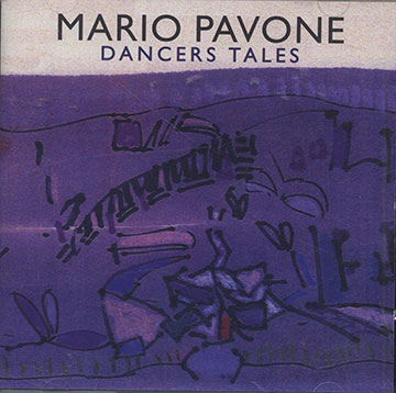 DANCERS TALES ,Mario Pavone