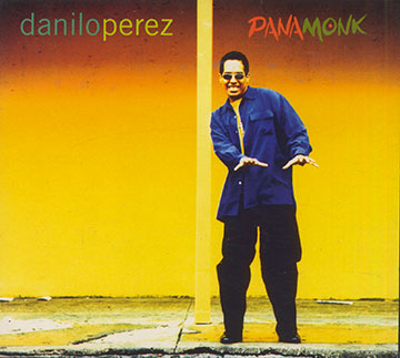 PANAMONK,Danilo Perez