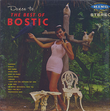 Dance to THE BEST OF BOSTC,Earl Bostic