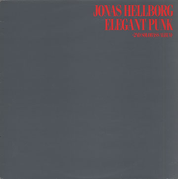 ELEGANT PUNK,Jonas Hellborg