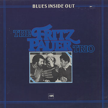 BLUES INSIDE OUT ,Fritz Pauer