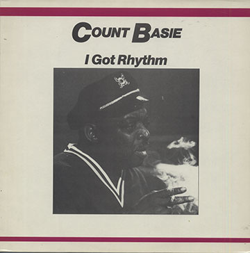 I Got Rhythm,Count Basie