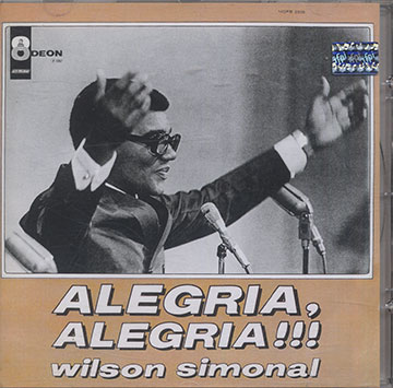 ALEGRIA ALEGRIA !!!,Wilson Simonal