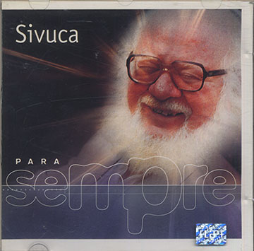 PARA sempre, Sivuca