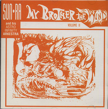 MY BROTHER THE WIND VOLUME II, Sun Ra