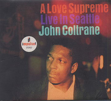 A Love Supreme : Live In seattle,John Coltrane