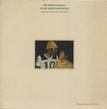 TO MY QUEEN REVISITED,Walt Dickerson