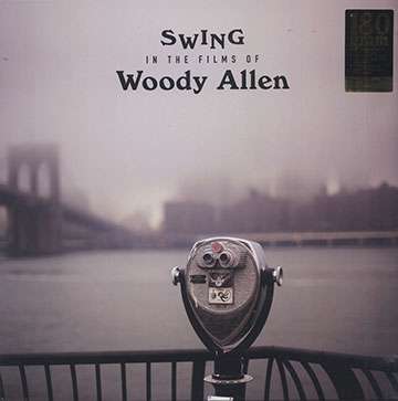 SWING IN THE FILMS OF WOODY ALLEN ,Woody Allen