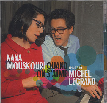QUAND ON S'AIME,Michel Legrand , Nana Mouskouri