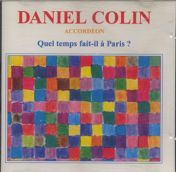 Quel temps fait-il � Paris ?,Daniel Colin