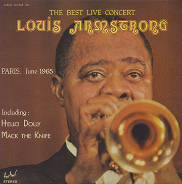 THE BEST LIVE CONCERT - PARIS, june 1965,Louis Armstrong
